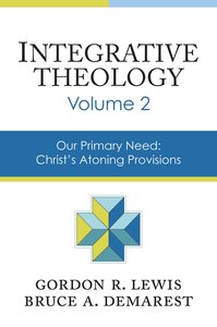 Integrative Theology (Volume 2) Integrative Theology (Volume 2)