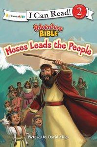 Moses Leads the People (I Can Read!2/adventure Bible Series) Moses Leads the People (I Can Read!2/adventure Bible Series)