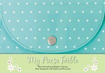 NIRV My Purse New Testament With Psalms and Proverbs Blue NIRV My Purse New Testament With Psalms and Proverbs Blue