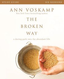The Broken Way (Study Guide) The Broken Way (Study Guide)