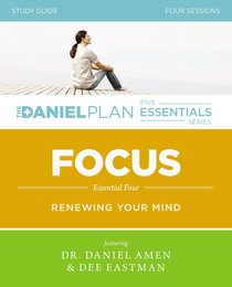 Focus (Study Guide With DVD) (The Daniel Plan Essentials Series) Focus (Study Guide With DVD) (The Daniel Plan Essentials Series)