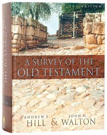 Survey of the Old Testament, a Full Colour (3rd Edition) Survey of the Old Testament, a Full Colour (3rd Edition)