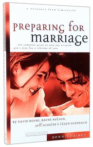 Preparing For Marriage: Discover Gods Plan For a Lifetime of Love Preparing For Marriage: Discover Gods Plan For a Lifetime of Love