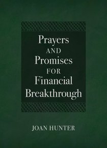 Prayers and Promises For Financial Breakthrough Prayers and Promises For Financial Breakthrough