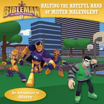 Bibleman: Halting the Hateful Hand of Mister Malevolent/Pulverizing the Plans of the Prince of Pride, Flipbook Bibleman: Halting the Hateful Hand of Mister Malevolent/Pulverizing the Plans of the Prince of Pride, Flipbook