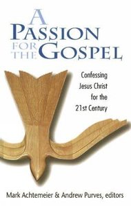A Passion For the Gospel A Passion For the Gospel