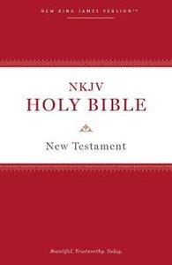 NKJV Holy Bible New Testament NKJV Holy Bible New Testament