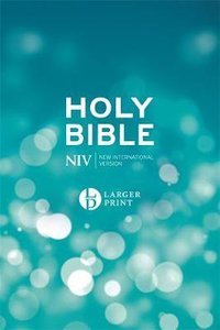 NIV Larger Print Blue Bible NIV Larger Print Blue Bible