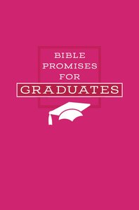 Bible Promises For Graduates (Pink) Bible Promises For Graduates (Pink)