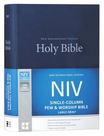 NIV Single-Column Pew and Worship Bible Large Print Blue (Black Letter Edition) NIV Single-Column Pew and Worship Bible Large Print Blue (Black Letter Edition)