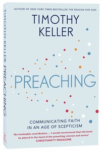 Preaching: Communicating Faith in a Sceptical Age Preaching: Communicating Faith in a Sceptical Age