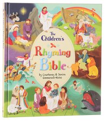 The Childrens Rhyming Bible The Childrens Rhyming Bible