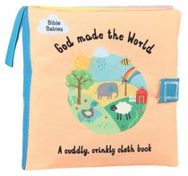 A God Made the World; Cuddly Crinkly Cloth Book A God Made the World; Cuddly Crinkly Cloth Book