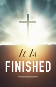 It is Finished (Pack Of 25) It is Finished (Pack Of 25)