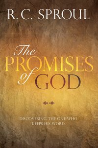 The Promises of God: Discovering the One Who Keeps His Word The Promises of God: Discovering the One Who Keeps His Word