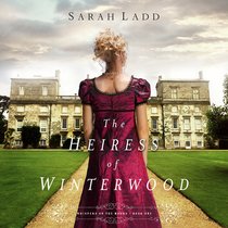The Heiress of Winterwood (Unabridged, 10 CDS) (#01 in Whispers On The Moors Audio Series) The Heiress of Winterwood (Unabridged, 10 CDS) (#01 in Whispers On The Moors Audio Series)