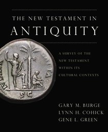 The New Testament in Antiquity The New Testament in Antiquity