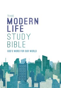 The Modern Life Study Bible The Modern Life Study Bible