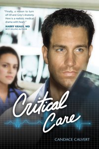 Critical Care (#01 in Mercy Hospital Series) Critical Care (#01 in Mercy Hospital Series)