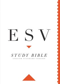 ESV Study Bible ESV Study Bible