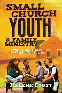 Smaller Church Youth Ministry Smaller Church Youth Ministry