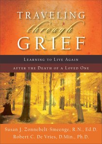 Traveling Through Grief Traveling Through Grief