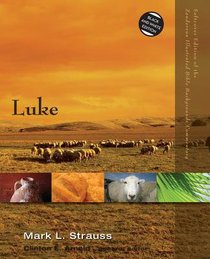 Luke (Zondervan Illustrated Bible Backgrounds Commentary Series) Luke (Zondervan Illustrated Bible Backgrounds Commentary Series)