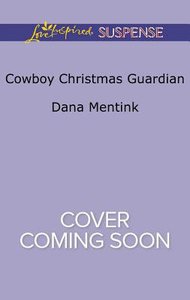 Cowboy Christmas Guardian (Gold Country Cowboys) (Love Inspired Suspense Series) Cowboy Christmas Guardian (Gold Country Cowboys) (Love Inspired Suspense Series)