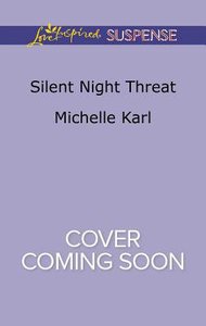 Silent Night Threat (Love Inspired Suspense Series) Silent Night Threat (Love Inspired Suspense Series)