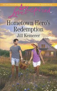 Hometown Heros Redemption (Love Inspired Series) Hometown Heros Redemption (Love Inspired Series)