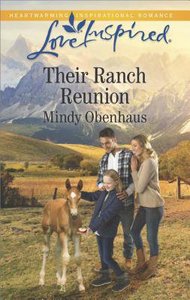 Their Ranch Reunion (Rocky Mountain Heroes) (Love Inspired Series) Their Ranch Reunion (Rocky Mountain Heroes) (Love Inspired Series)