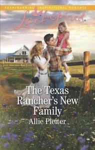The Texas Ranchers New Family (Blue Thorn Ranch) (Love Inspired Series) The Texas Ranchers New Family (Blue Thorn Ranch) (Love Inspired Series)