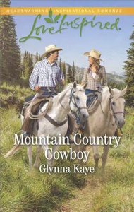 Mountain Country Cowboy (Hearts of Hunter Ridge) (Love Inspired Series) Mountain Country Cowboy (Hearts of Hunter Ridge) (Love Inspired Series)