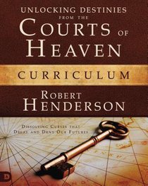 Unlocking Destinies From the Courts of Heaven (Curriculum Boxed Set) (#01 in Official Courts Of Heaven Series) Unlocking Destinies From the Courts of Heaven (Curriculum Boxed Set) (#01 in Official Courts Of Heaven Series)