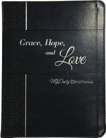 Mydaily Devotional: Grace, Hope, and Love (365 Daily Devotions Series) Mydaily Devotional: Grace, Hope, and Love (365 Daily Devotions Series)