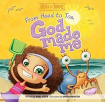 From Head to Toe, God Made Me (Best Of Lil Buddies Series) From Head to Toe, God Made Me (Best Of Lil Buddies Series)