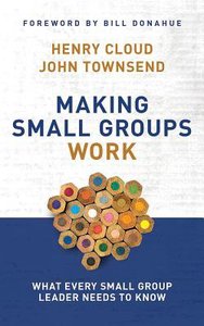 Making Small Groups Work: What Every Small Group Leader Needs to Know (Unabridged, 7 Cds) Making Small Groups Work: What Every Small Group Leader Needs to Know (Unabridged, 7 Cds)