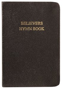 Believers Hymn Book - Words Only (Black Music Book) Believers Hymn Book - Words Only (Black Music Book)