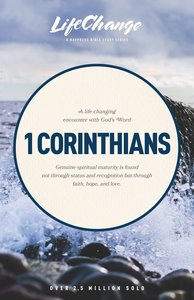 1 Corinthians (Lifechange Study Series) 1 Corinthians (Lifechange Study Series)