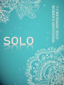 Solo Womens Devotional (Message) Solo Womens Devotional (Message)