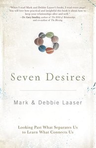 The Seven Desires of Every Heart The Seven Desires of Every Heart