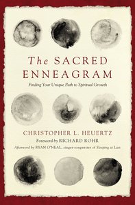 The Sacred Enneagram: Finding Your Unique Path to Spiritual Growth The Sacred Enneagram: Finding Your Unique Path to Spiritual Growth