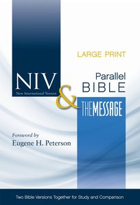 Niv/The Message Side-By-Side Bible Large Print Niv/The Message Side-By-Side Bible Large Print