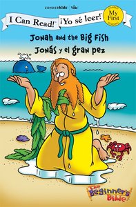 Yo Se Leer! Jonas Y El Gran Pez (Jonah and the Big Fish) (My First I Can Read/beginners Bible Series) Yo Se Leer! Jonas Y El Gran Pez (Jonah and the Big Fish) (My First I Can Read/beginners Bible Series)