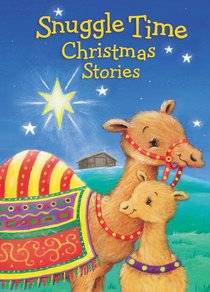Snuggle Time Christmas Stories Snuggle Time Christmas Stories