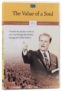 Value of the Soul (Classic Crusade Message Series) Value of the Soul (Classic Crusade Message Series)