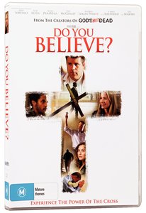 Do You Believe Movie Do You Believe Movie
