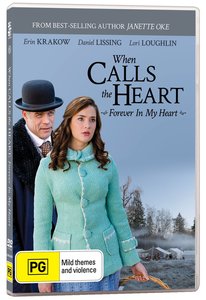 When Calls the Heart #16: Forever in My Heart When Calls the Heart #16: Forever in My Heart