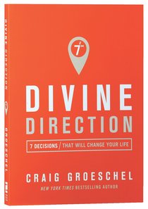 Divine Direction:7 Decisions That Will Change Your Life Divine Direction:7 Decisions That Will Change Your Life