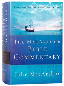 The Macarthur Bible Commentary The Macarthur Bible Commentary